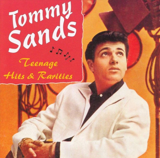 Sands ,Tommy - Teenage Hits & Rarities - Klik op de afbeelding om het venster te sluiten